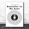 Joshua Kadison Beautiful In My Eyes Vinyl Record Song Lyric Quote Print