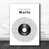 Kings Of Leon Walls Vinyl Record Song Lyric Quote Print