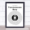 Kip Moore Tennessee Boy Vinyl Record Song Lyric Quote Print