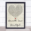 Labrinth Beneath Your Beautiful Script Heart Song Lyric Quote Print