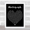 Photograph Ed Sheeran Black Heart Song Lyric Music Wall Art Print