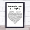 Lionel Richie All Night Long (All Night) Heart Song Lyric Quote Print