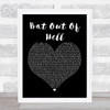 Meat Loaf Bat Out Of Hell Black Heart Song Lyric Quote Print