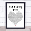 Meat Loaf Bat Out Of Hell Heart Song Lyric Quote Print