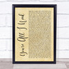 Method Man You're All I Need Rustic Script Song Lyric Quote Print