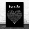 Faith Hill Breathe Black Heart Song Lyric Music Wall Art Print