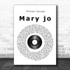 Michael Savage Mary jo Vinyl Record Song Lyric Quote Print