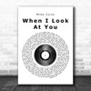 Miley Cyrus When I Look At You Vinyl Record Song Lyric Quote Print