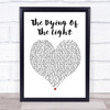 Noel Gallagher's High Flying Birds The Dying Of The Light Heart Song Lyric Print