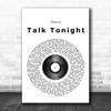 Oasis Talk Tonight Vinyl Record Song Lyric Quote Print