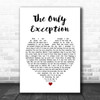 Paramore The Only Exception Heart Song Lyric Quote Print