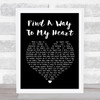 Phil Collins Find A Way To My Heart Black Heart Song Lyric Quote Print