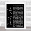 Queen Somebody To Love Black Script Song Lyric Quote Print
