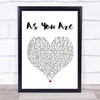 Rag'n'Bone Man As You Are (Shy FX Remix) Heart Song Lyric Quote Print