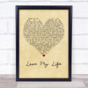 Robbie Williams Love My Life Vintage Heart Quote Song Lyric Print