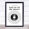 Rod Stewart You're In My Heart Vinyl Record Song Lyric Quote Print