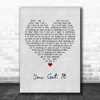 Roy Orbison You Got It Grey Heart Quote Song Lyric Print