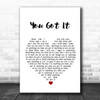 Roy Orbison You Got It Heart Song Lyric Print