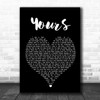 Russell Dickerson Yours Black Heart Song Lyric Quote Print