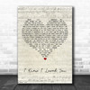 Savage Garden I Knew I Loved You Script Heart Song Lyric Quote Print