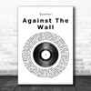 Seether Against The Wall Vinyl Record Song Lyric Quote Print