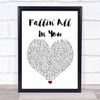 Shawn Mendes Fallin' All In You Heart Song Lyric Quote Print