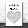 Sister Sledge Lost In Music Heart Song Lyric Quote Print