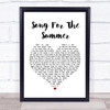 Stereophonics Song For The Summer Heart Song Lyric Quote Print