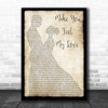 Straight No Chaser Make You Feel My Love Man Lady Dancing Song Lyric Quote Print