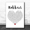 The 1975 Robbers Heart Song Lyric Quote Print