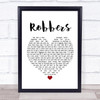 The 1975 Robbers Heart Song Lyric Quote Print