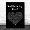 Phil Collins You'll Be In My Heart Black Heart Song Lyric Music Wall Art Print