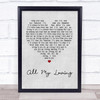 The Beatles All My Loving Grey Heart Quote Song Lyric Print