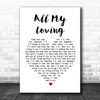 The Beatles All My Loving Heart Song Lyric Quote Print