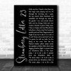 The Brothers Johnson Strawberry Letter 23 Black Script Song Lyric Quote Print