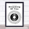 The Coral Dreaming Of You Vinyl Record Song Lyric Quote Print