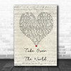 The Courteeners - Take Over The World Script Heart Song Lyric Quote Print