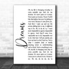 The Cranberries Dreams White Script Song Lyric Quote Print