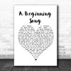 The Decemberists A Beginning Song Heart Song Lyric Quote Print