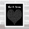 The A Team Ed Sheeran Black Heart Song Lyric Music Wall Art Print