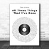 The Killers All These Things That I've Done Vinyl Record Song Lyric Quote Print