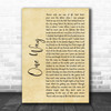 The Levellers One Way Rustic Script Song Lyric Quote Print