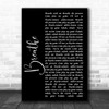 The Prodigy Breathe Black Script Song Lyric Quote Print