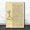 The Prodigy Breathe Rustic Script Song Lyric Quote Print