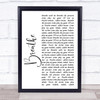 The Prodigy Breathe White Script Song Lyric Quote Print