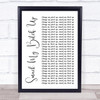 The Prodigy Smack My Bitch Up White Script Song Lyric Quote Print