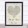The Rembrandts I'll Be There For You Script Heart Song Lyric Quote Print