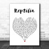 The Strokes Reptilia Heart Song Lyric Quote Print
