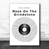 Tyler Childers Nose On The Grindstone Vinyl Record Song Lyric Quote Print