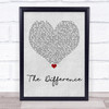 Tyler Rich The Difference Grey Heart Quote Song Lyric Print